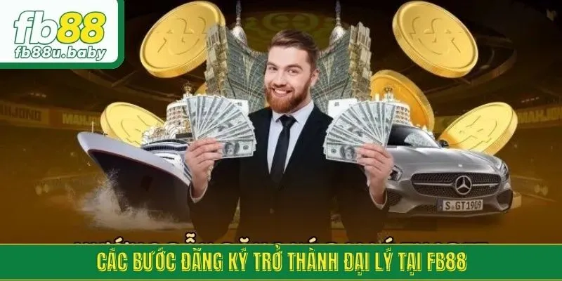 Các bước đăng ký trở thành đại lý tại FB88