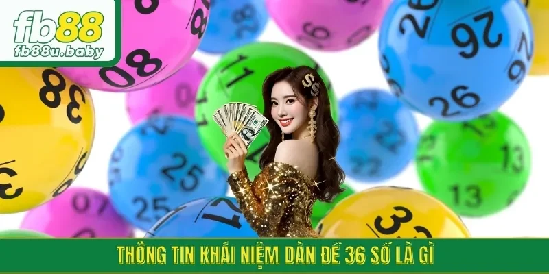 Dàn 36 số có khả năng thắng cao