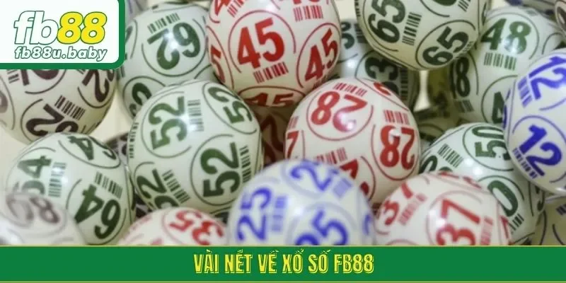 Vài nét về xổ số FB88